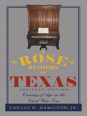 cover image of A Rose Blooms in Texas